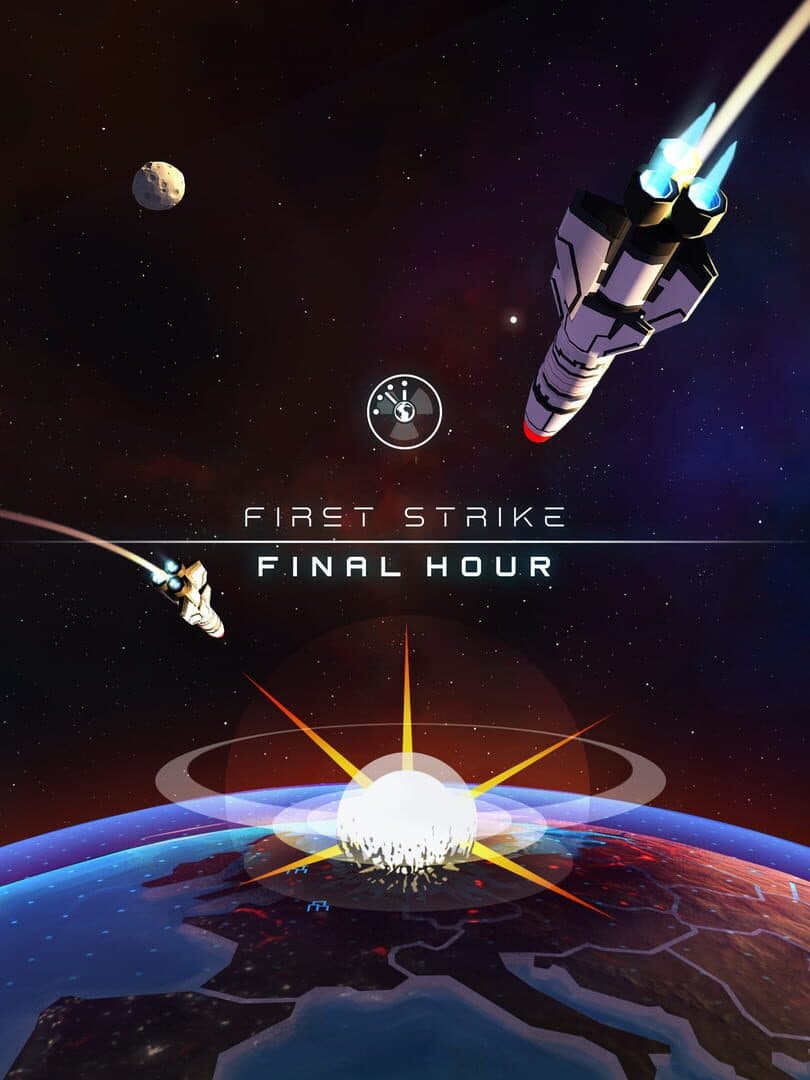 First Strike Final Hour