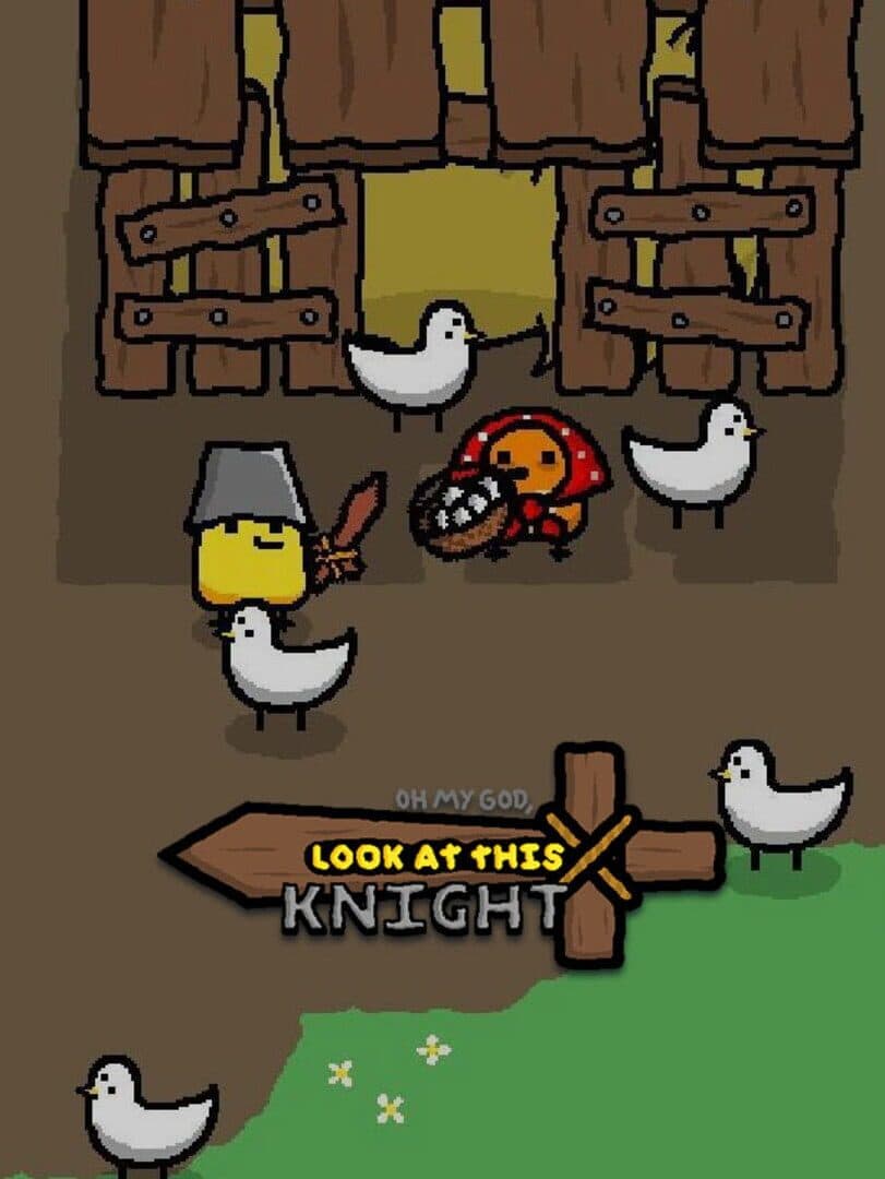 Oh My God, Look At This Knight