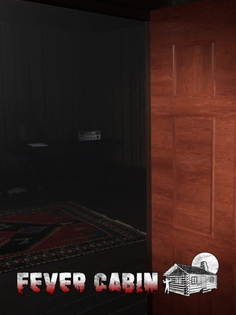 Fever Cabin