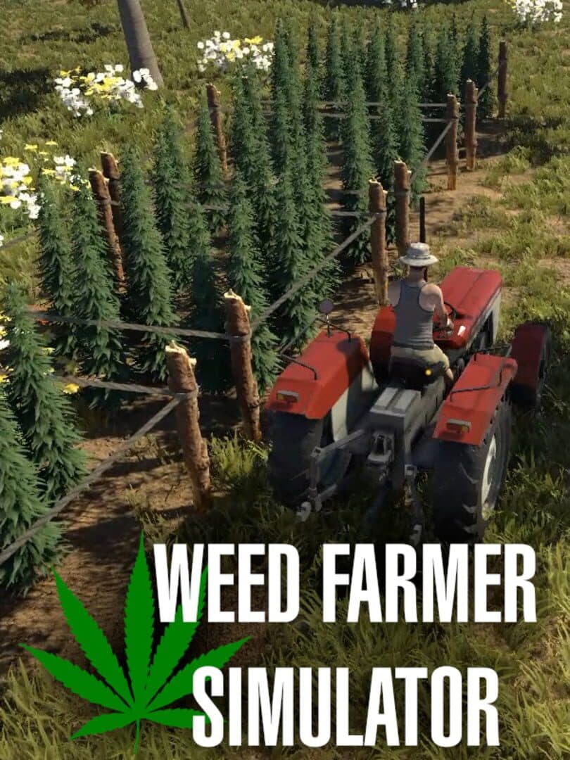 Weed Farmer Simulator