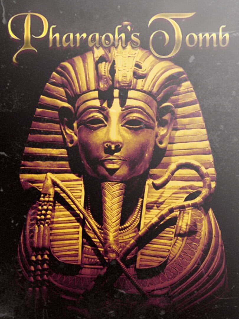 Pharaoh's Tomb