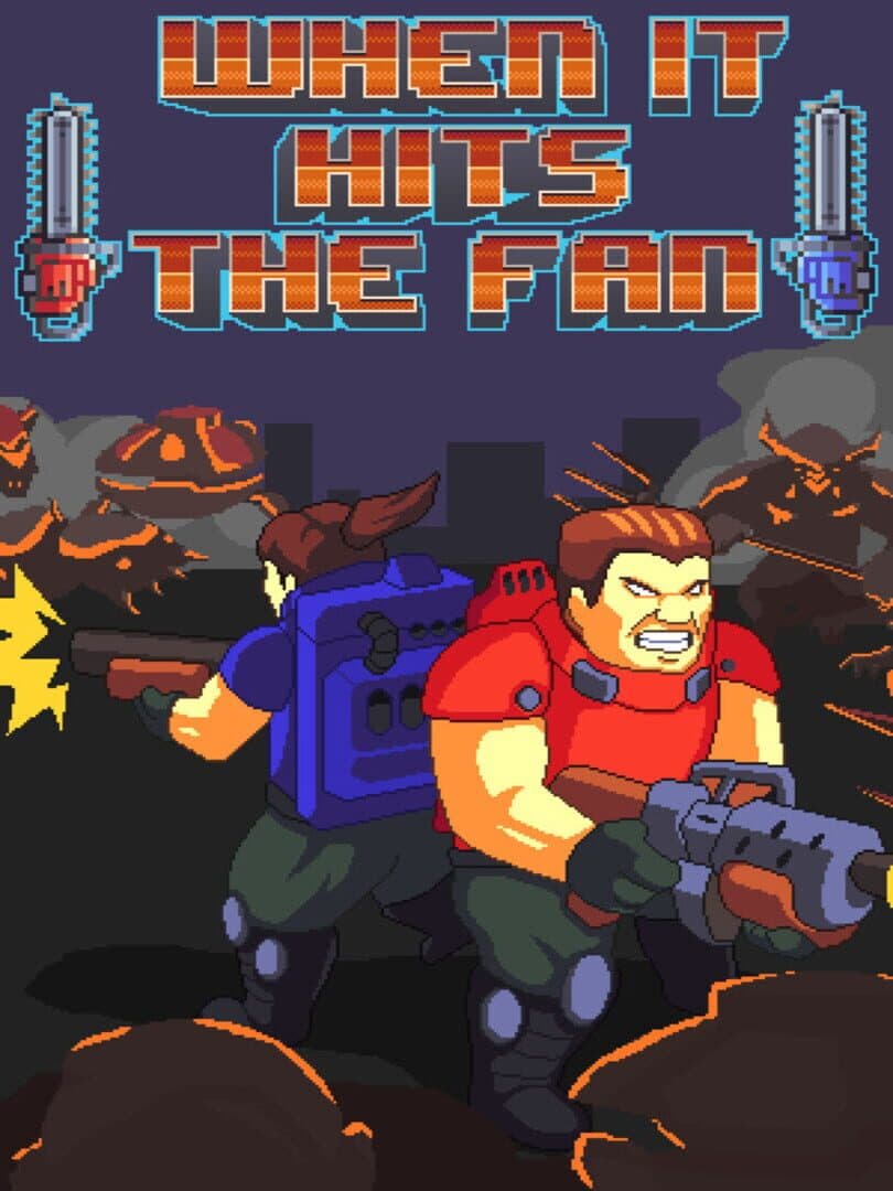 When It Hits the Fan