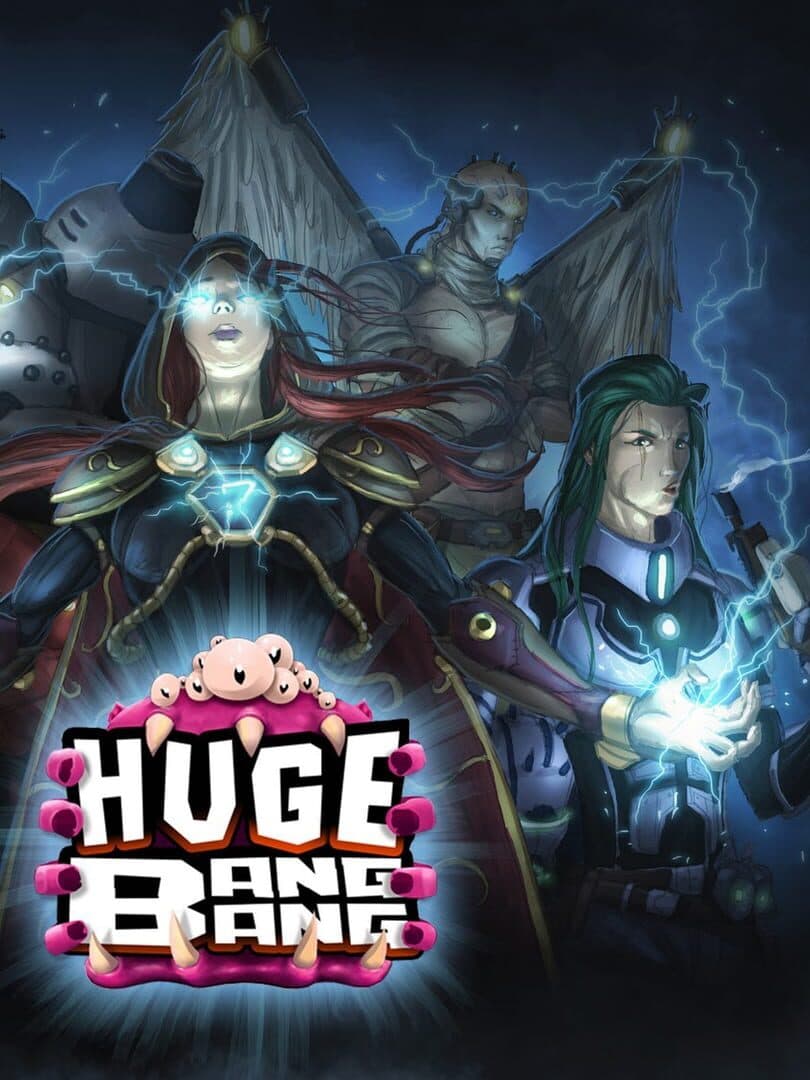 Huge Bang Bang