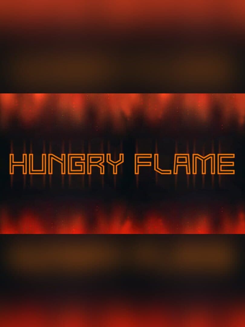Hungry Flame