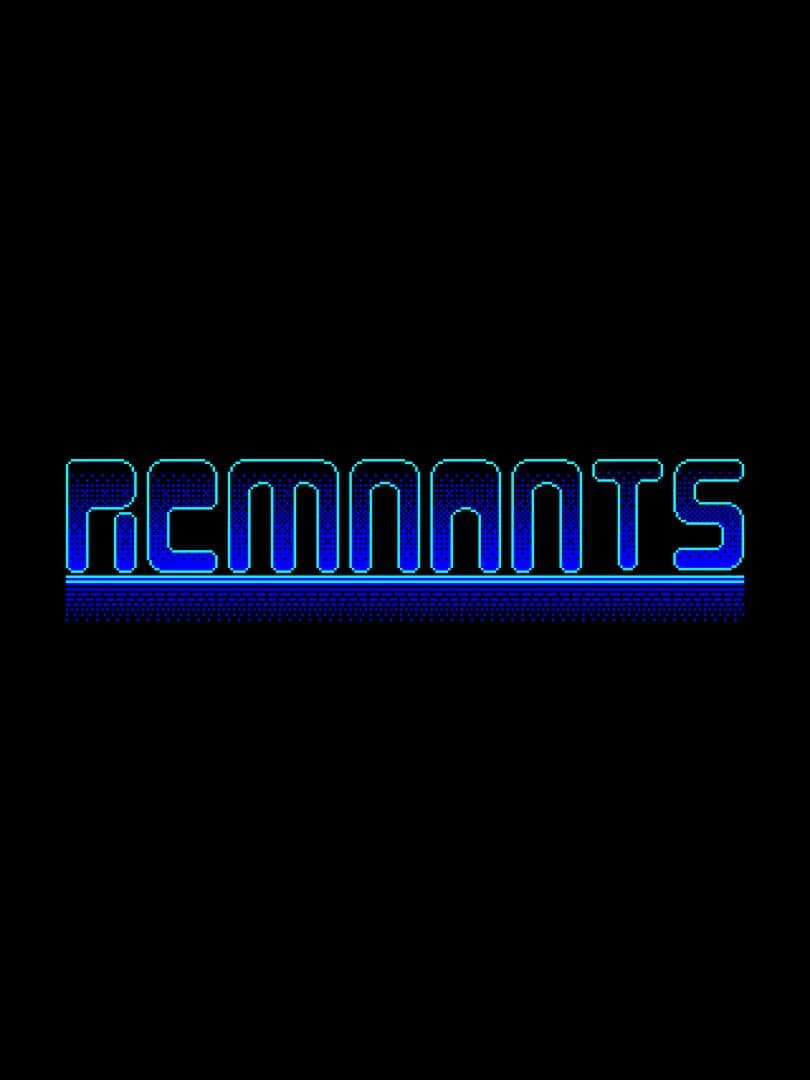 Remnants