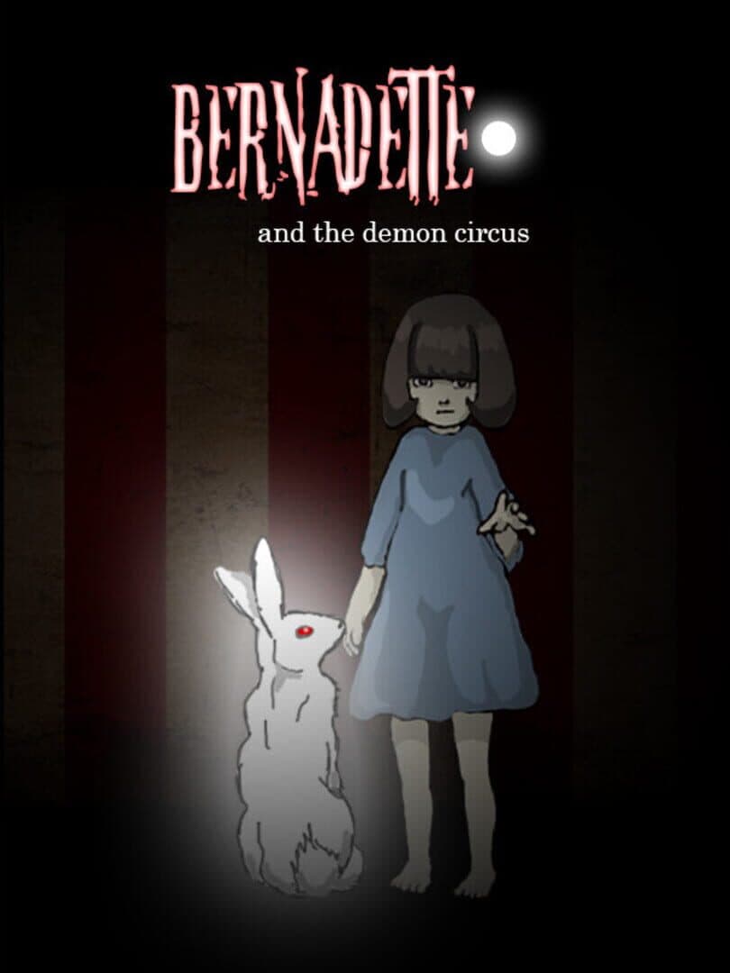 Bernadette and the Demon Circus