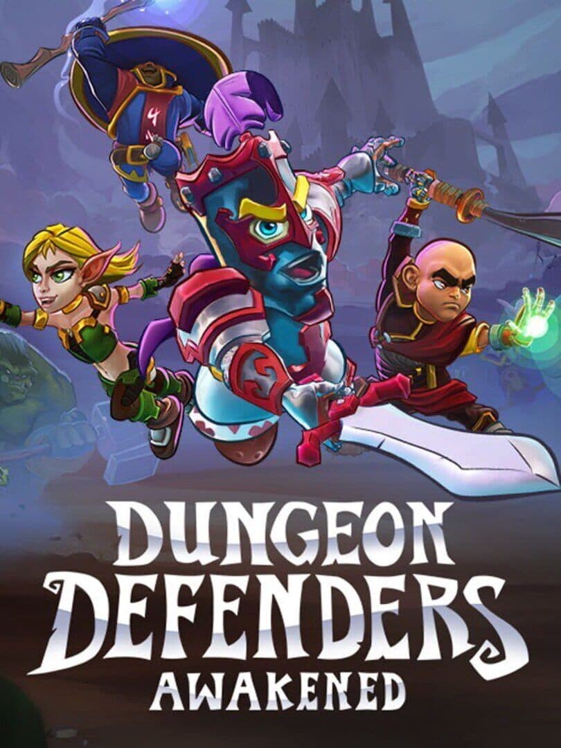 Dungeon Defenders: Awakened