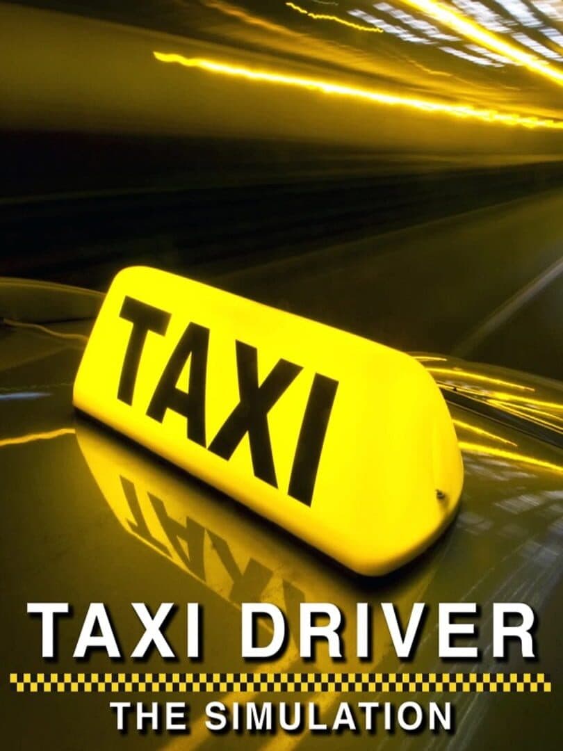 Taxi Driver: The Simulation