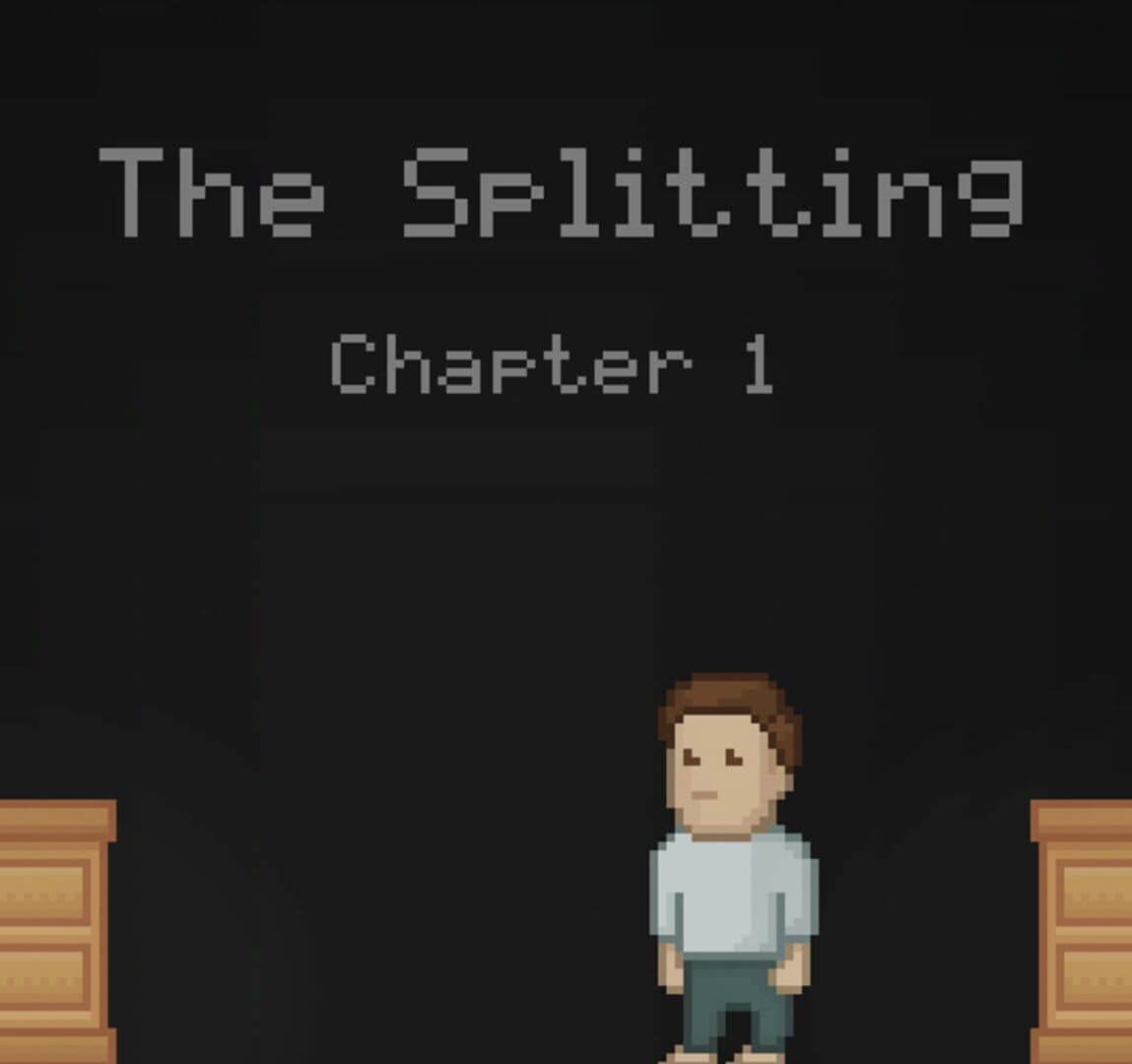 The Splitting: Chapter 1