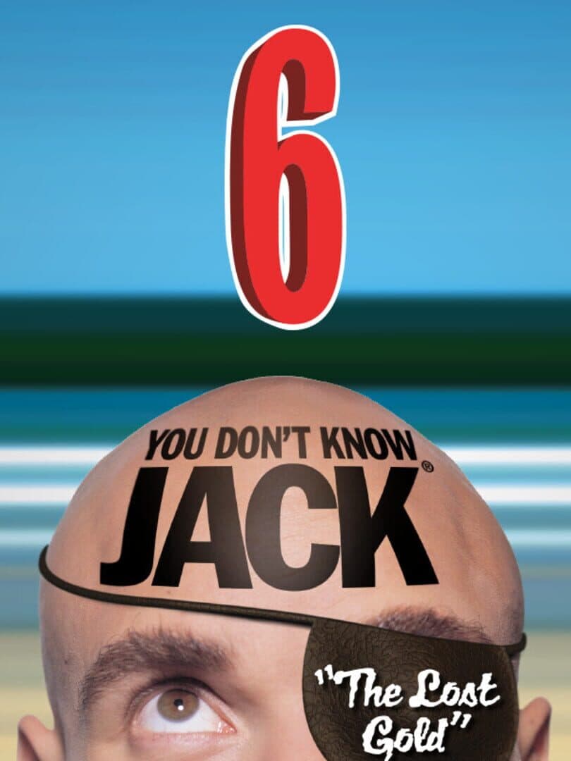 You Don't Know Jack Vol. 6: The Lost Gold