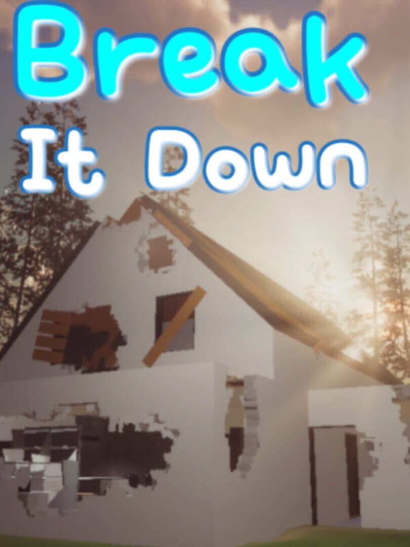 Break It Down