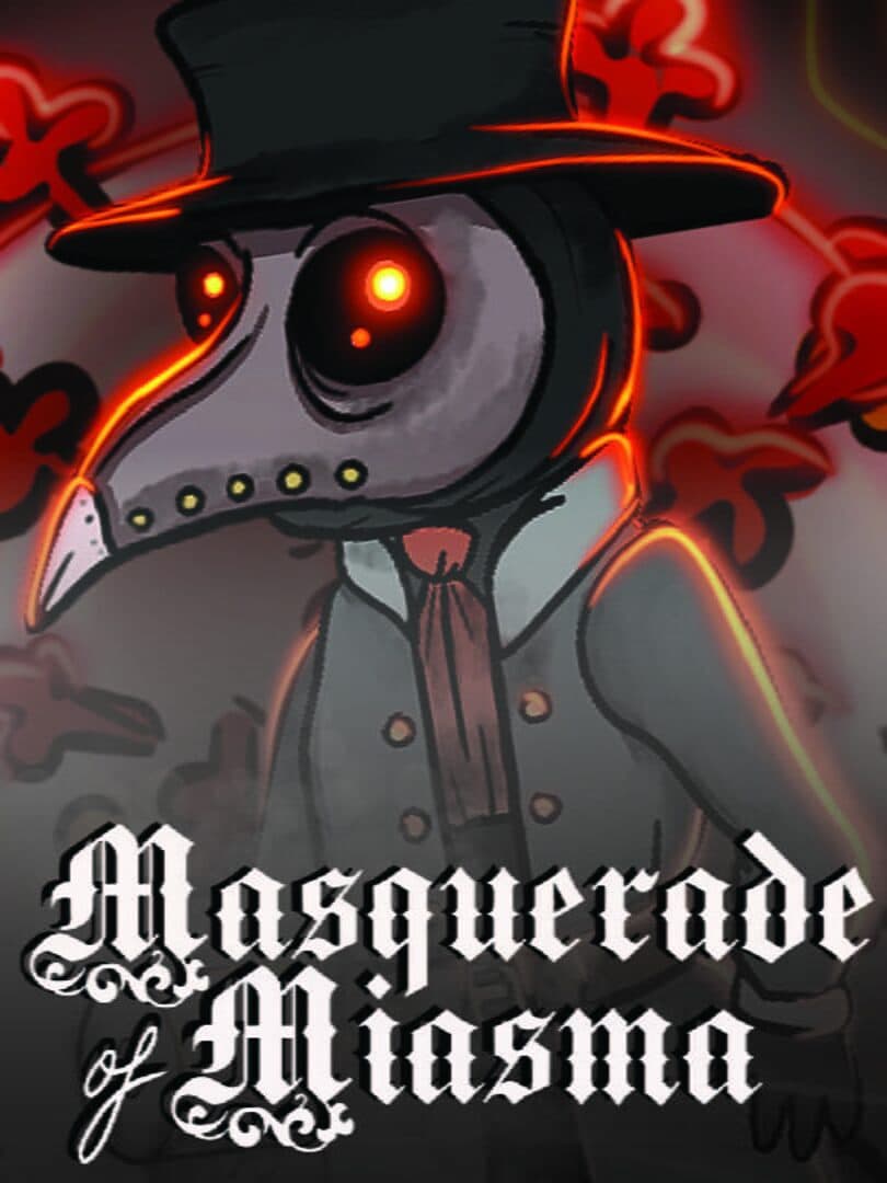 Masquerade of Miasma