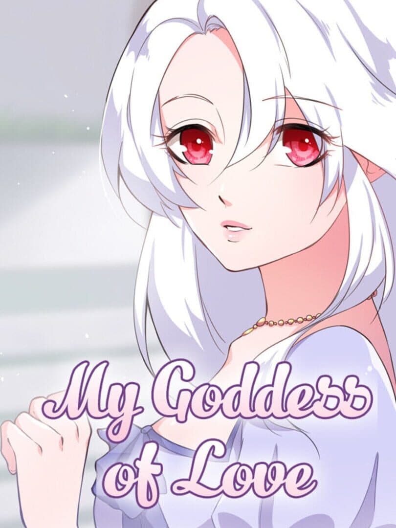 My Goddess of Love