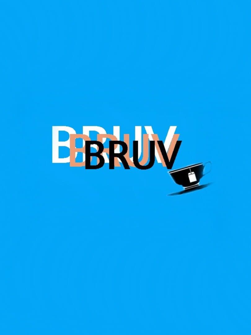 Bruv