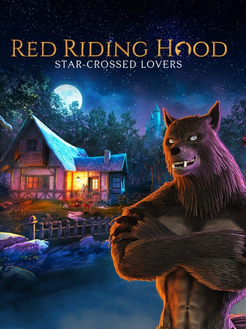 Red Riding Hood: Star Crossed Lovers
