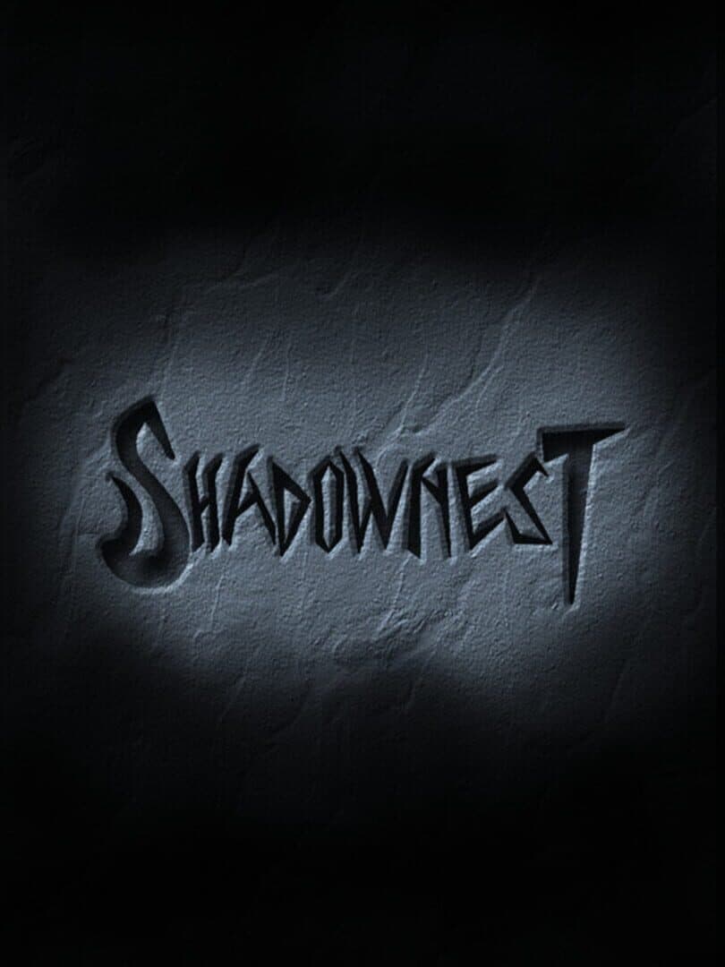 Shadownest