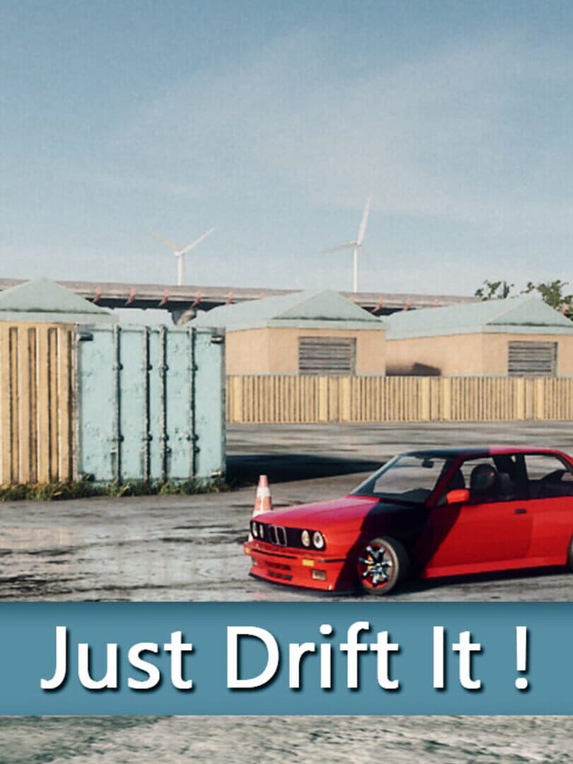 Just Drift It !