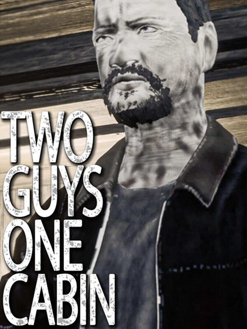 Two Guys One Cabin