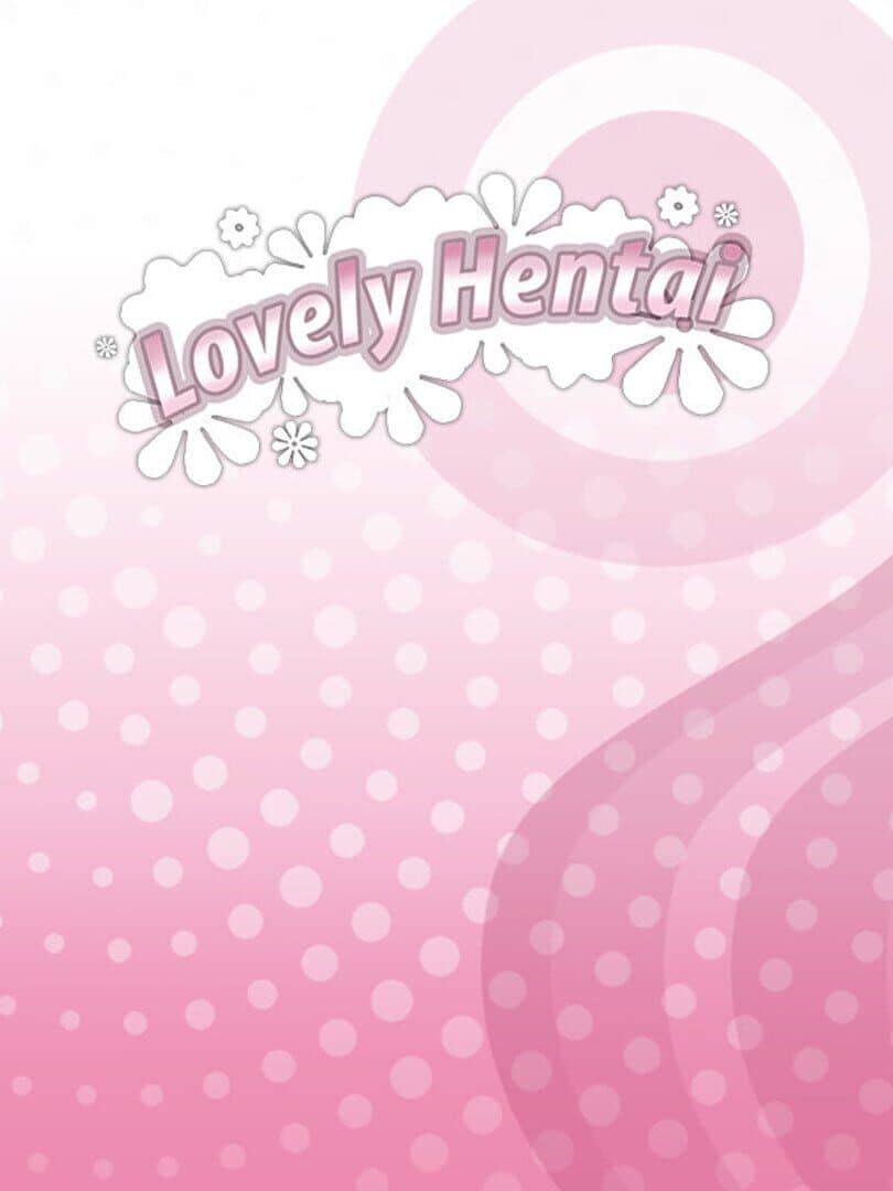 Lovely Hentai