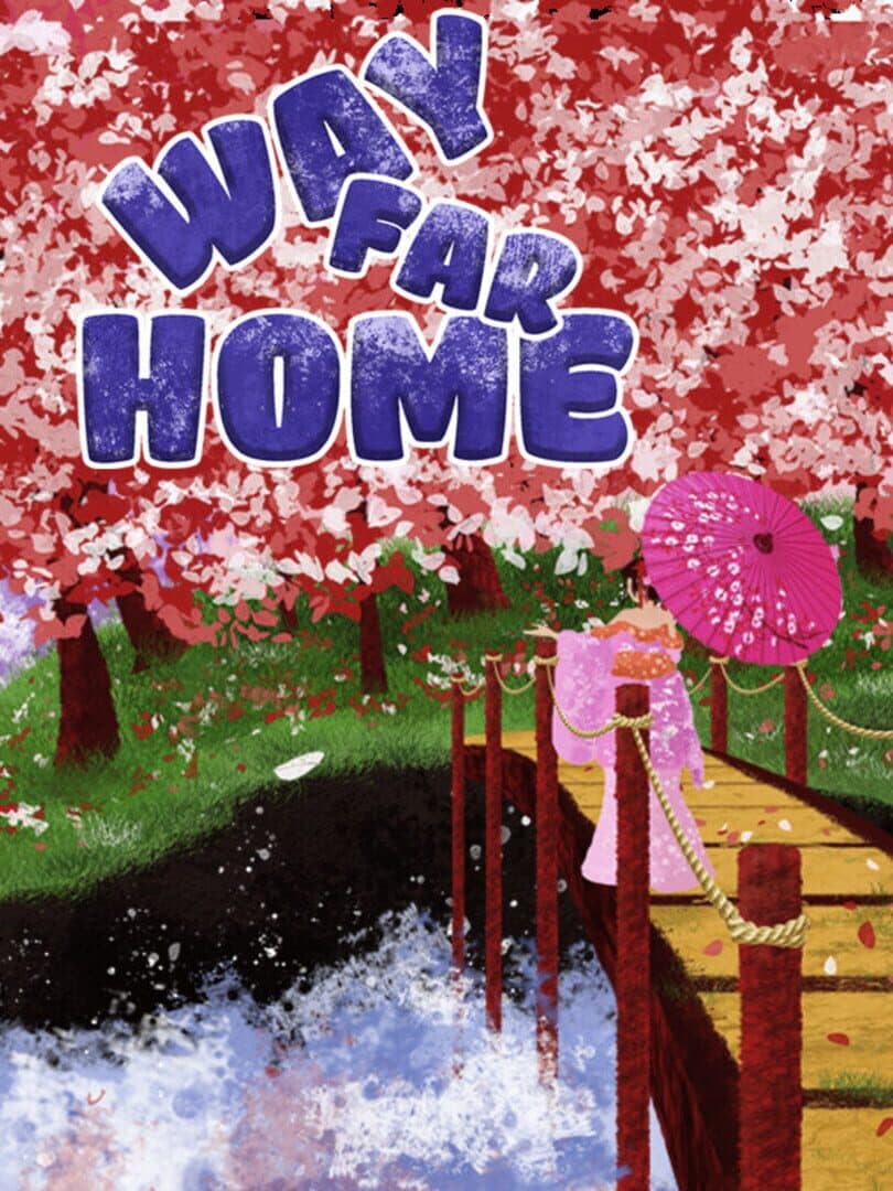Way Far Home