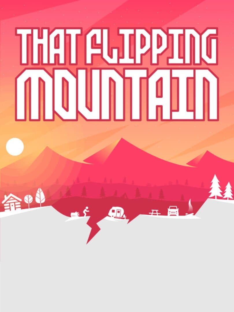 That Flipping Mountain