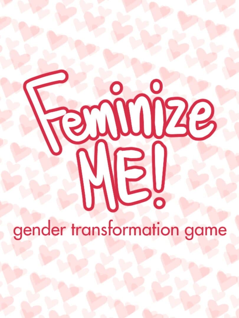 Feminize Me!