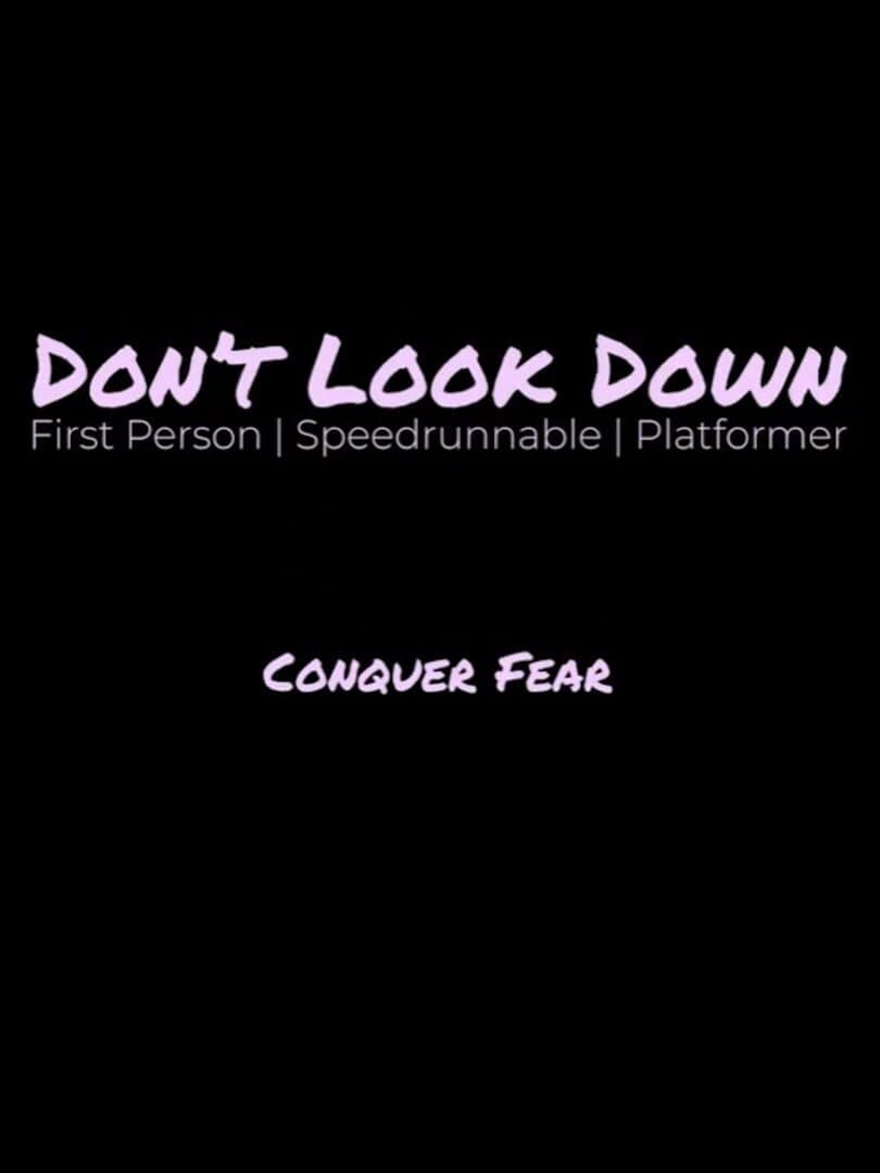 Don't Look Down
