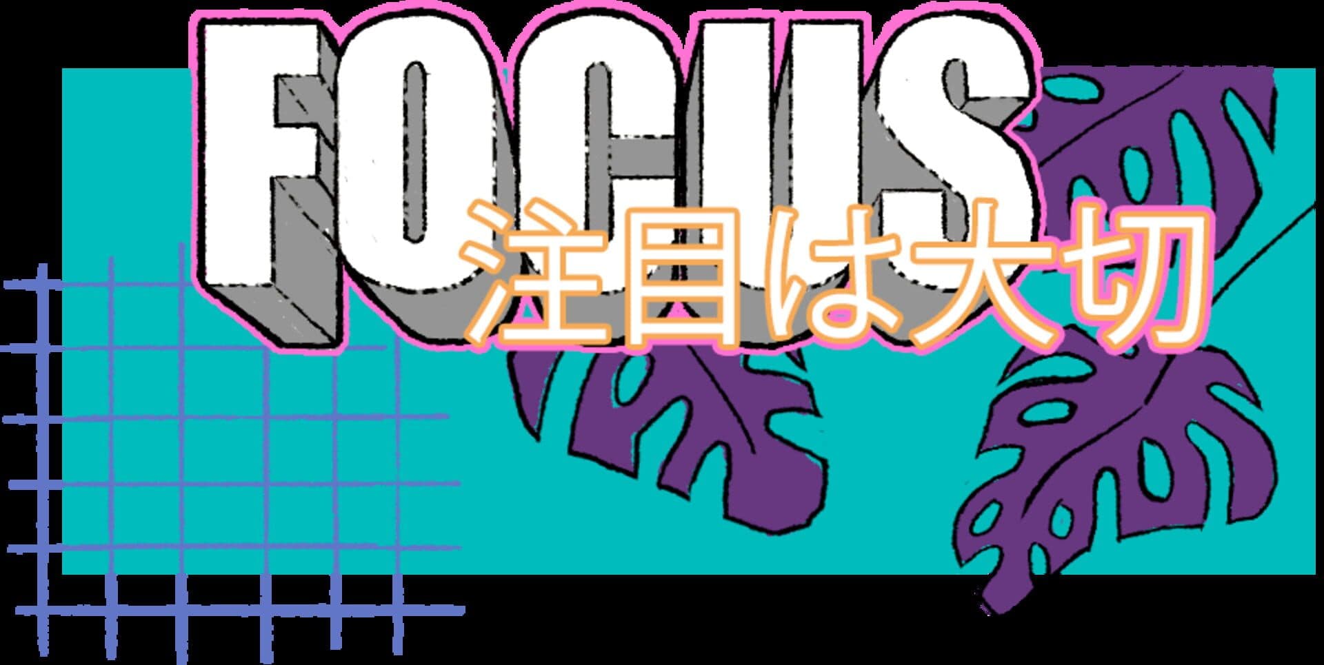 Focus