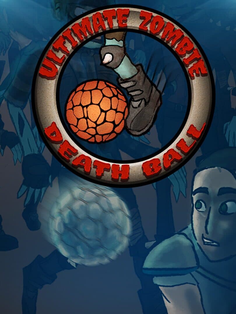 Ultimate Zombie Death Ball
