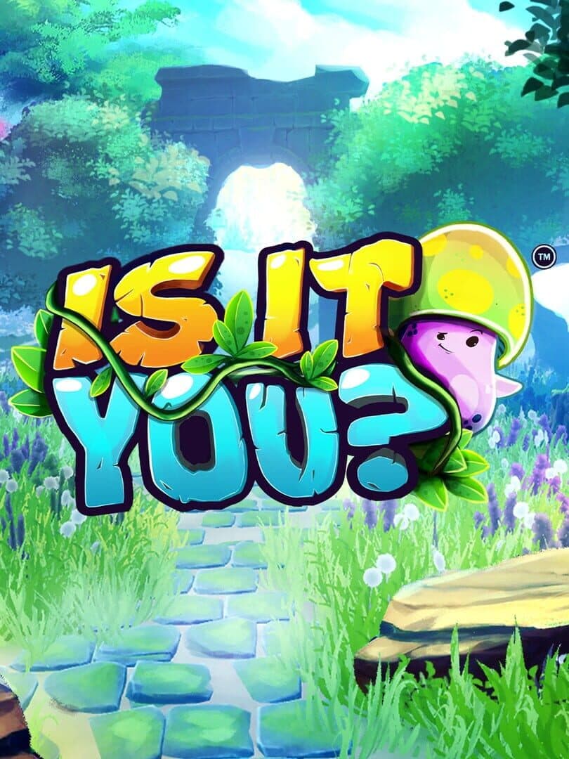 Is It You?