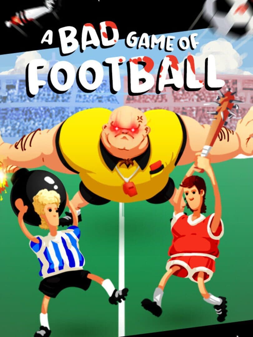 A Bad Game of Football