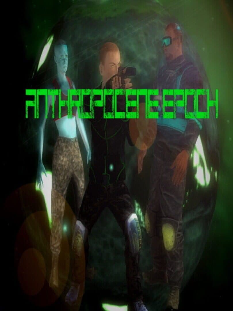 Anthropocene Epoch