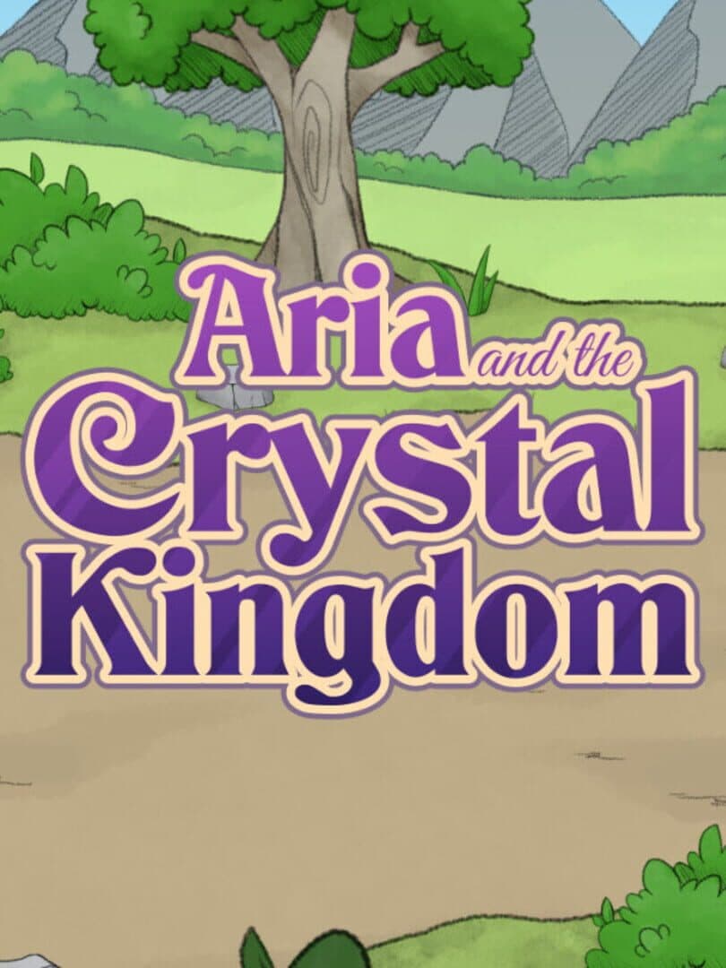 Aria and the Crystal Kingdom