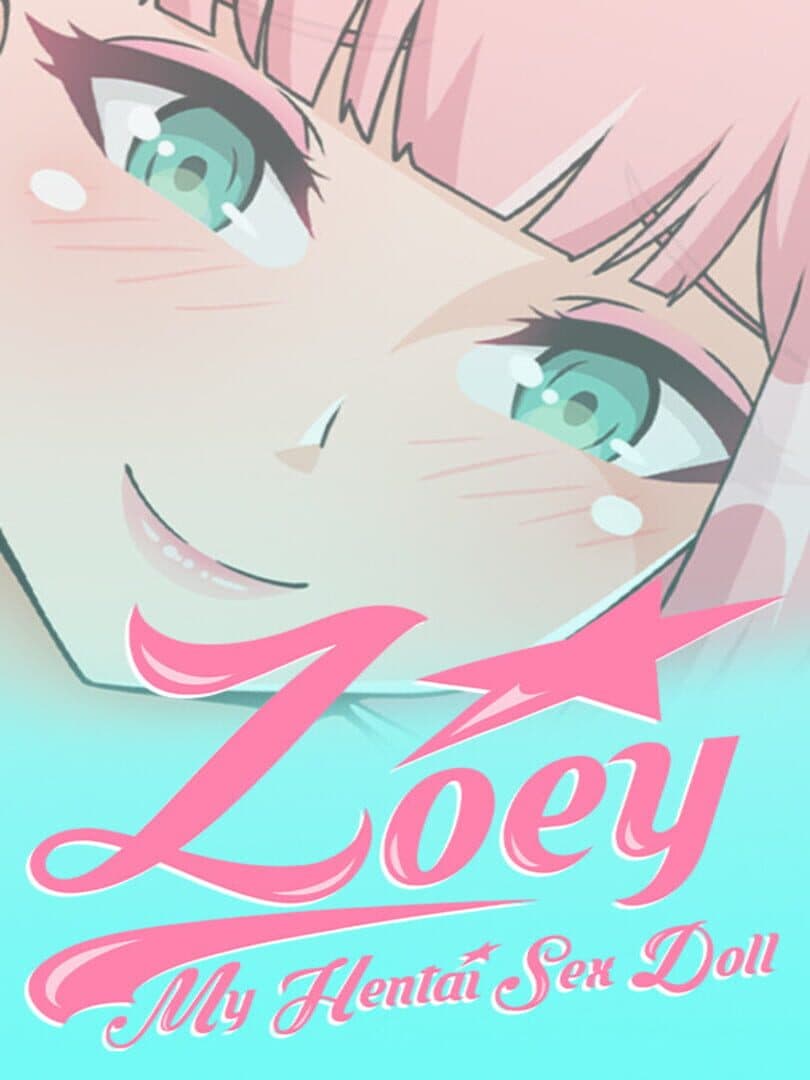 Zoey: My Hentai Sex Doll