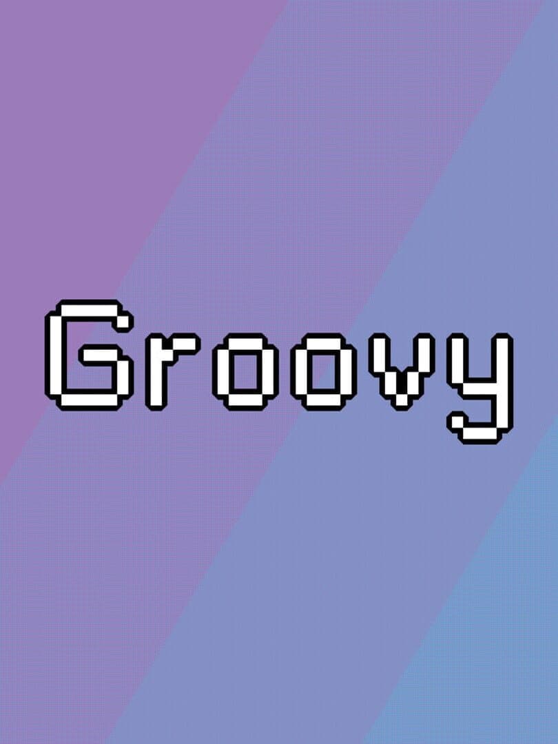 Groovy