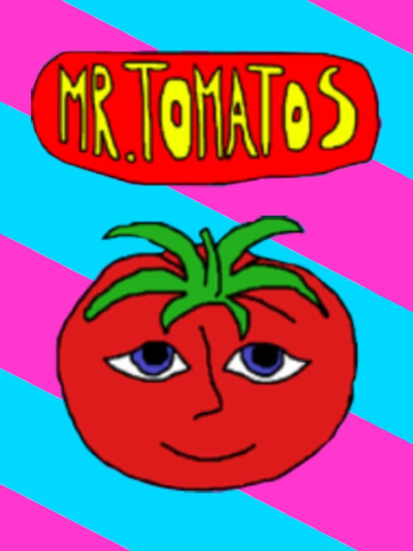 Mr.Tomatos