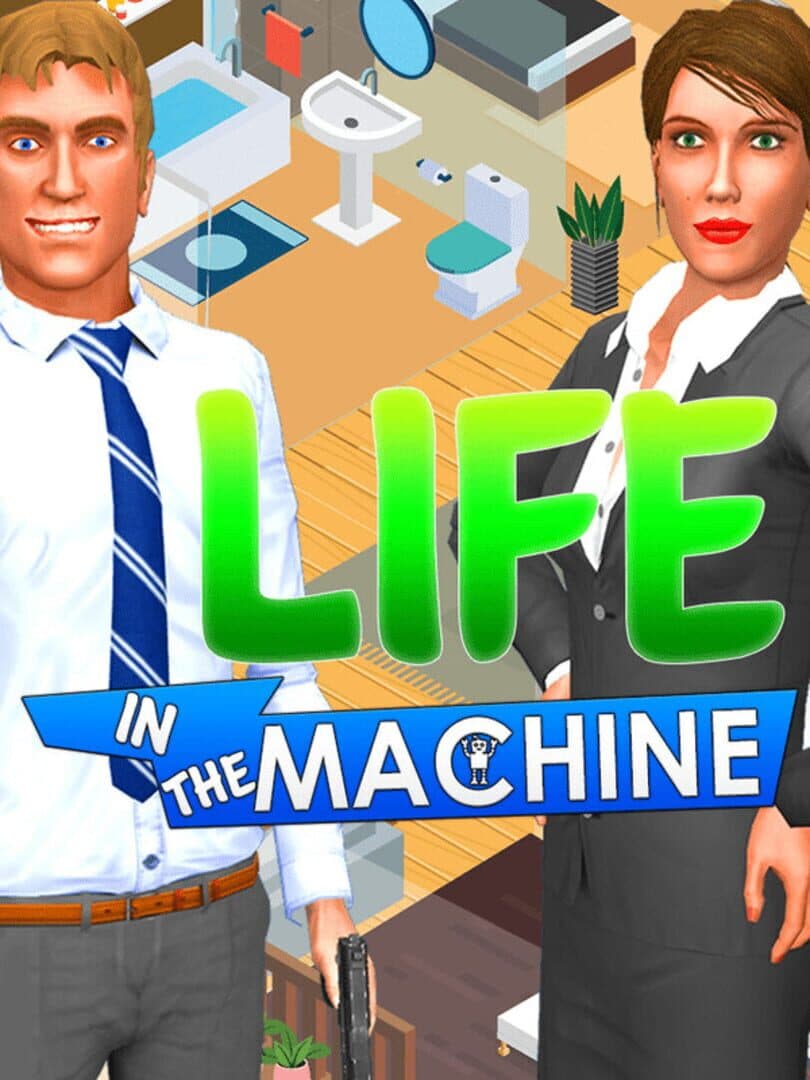 Life in the Machine