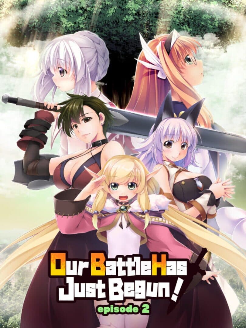 Our Battle Has Just Begun! Episode 2