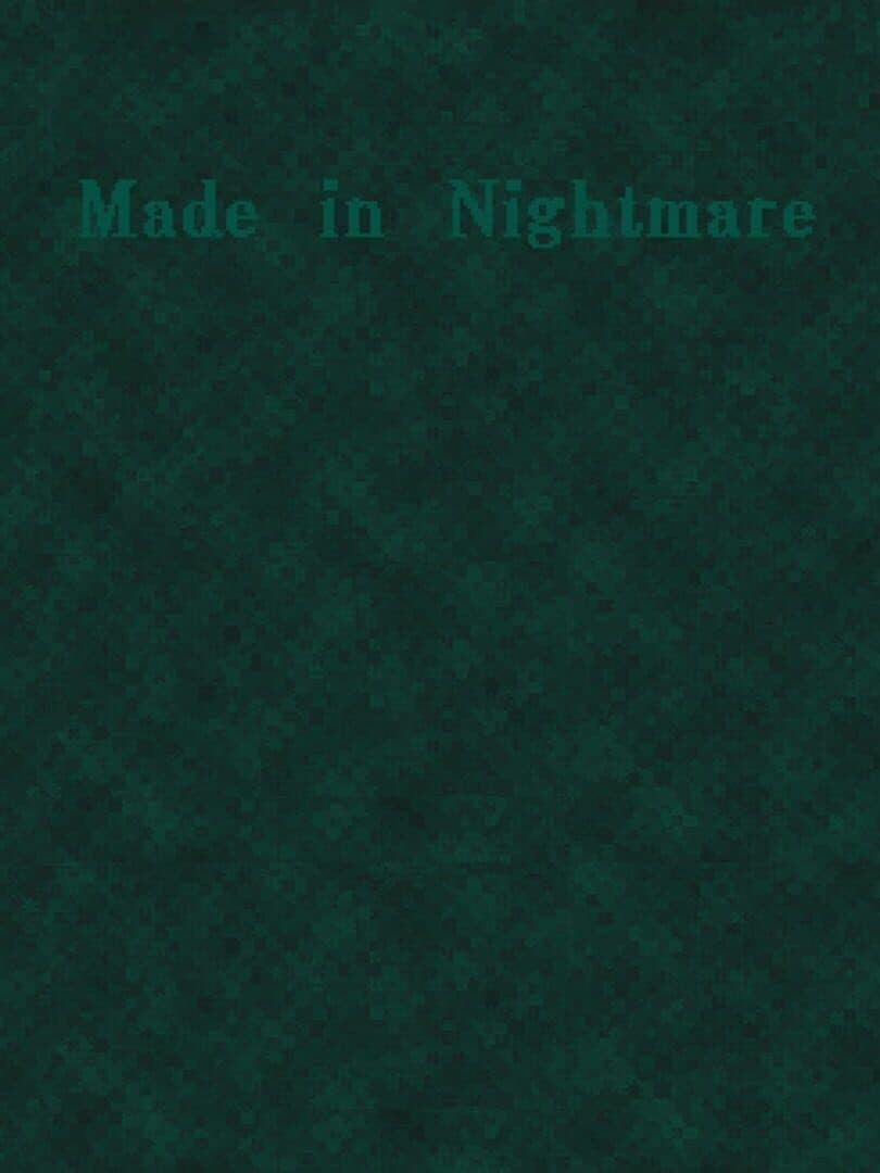 Made in Nightmare