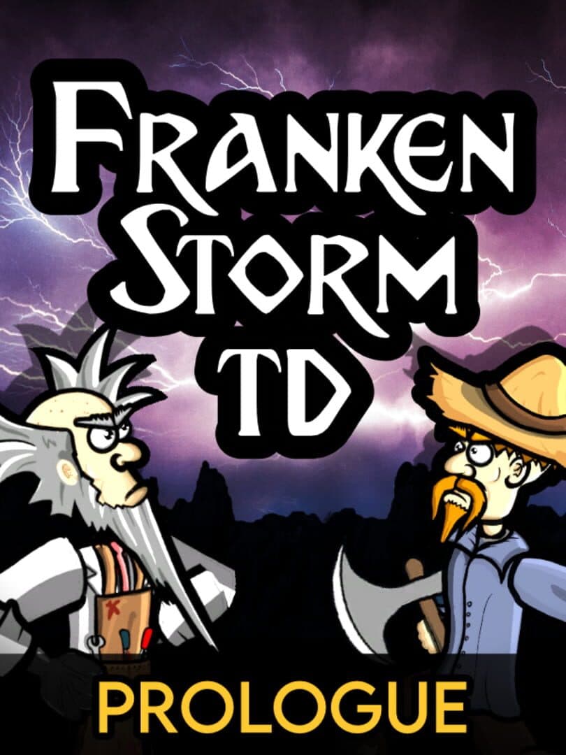 FrankenStorm TD: Prologue