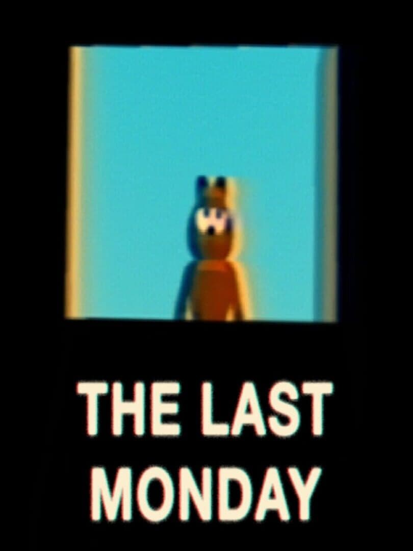 The Last Monday