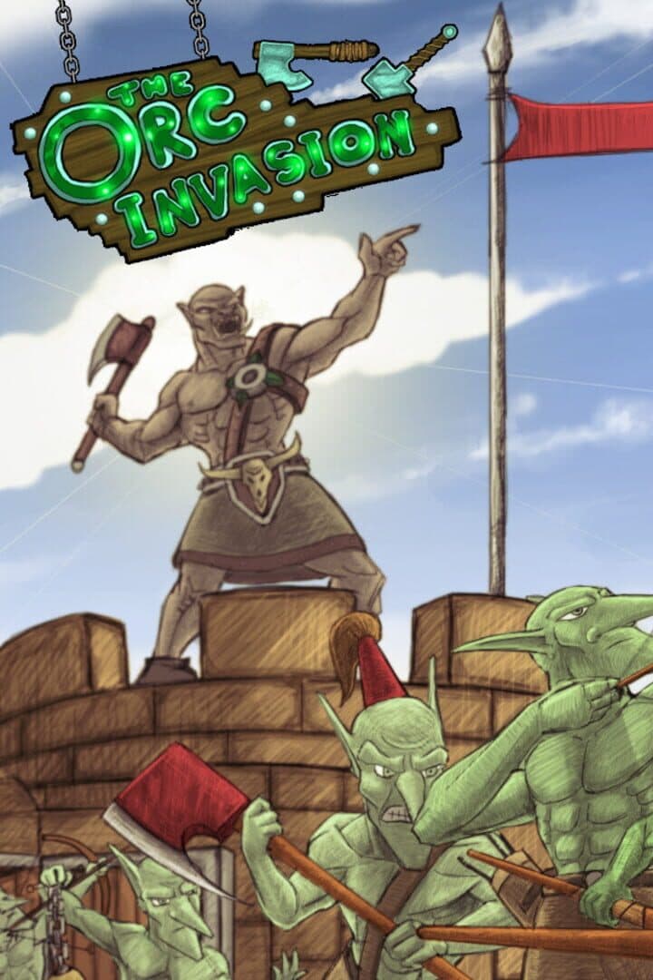The Orc Invasion