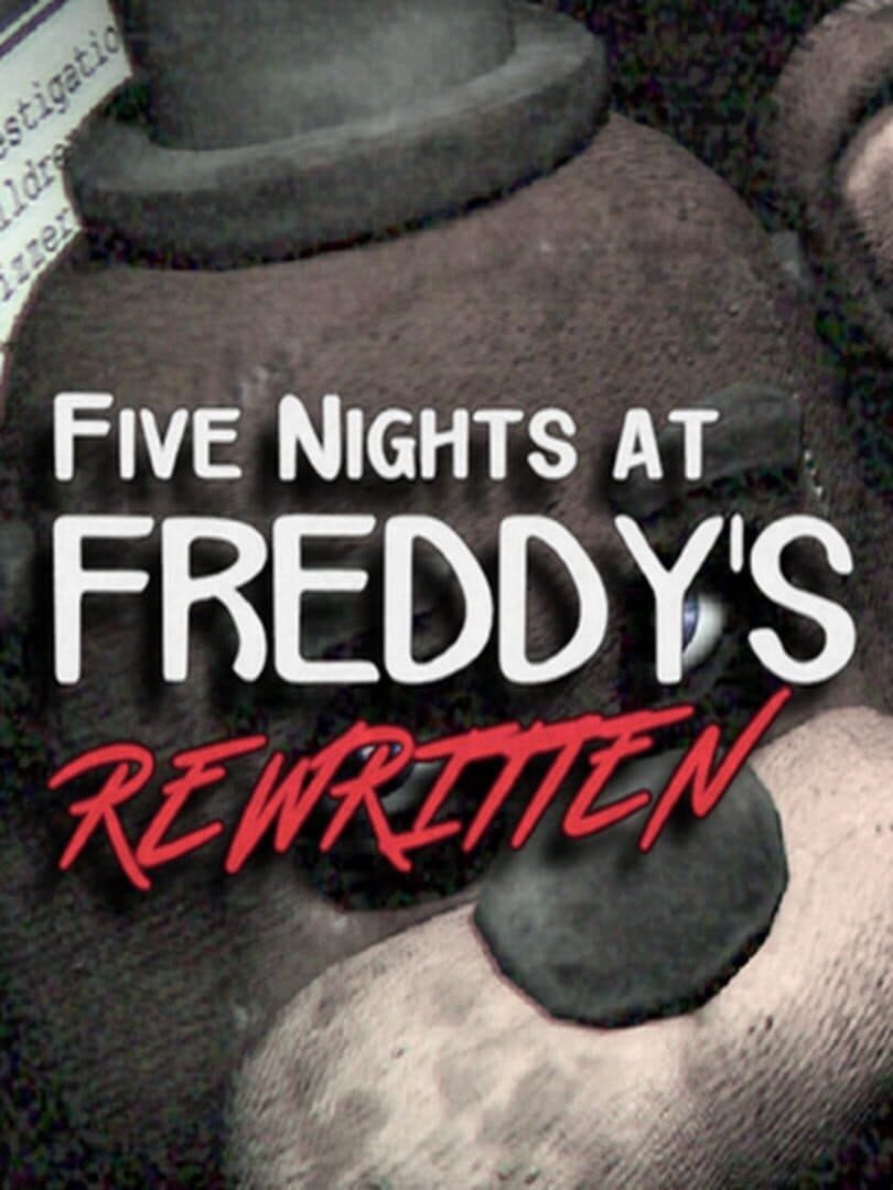 Five Nights at Freddy's: Rewritten