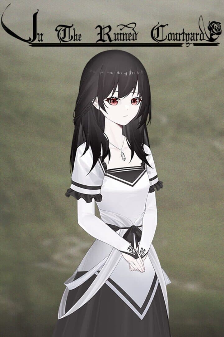 In The Ruined Courtyard