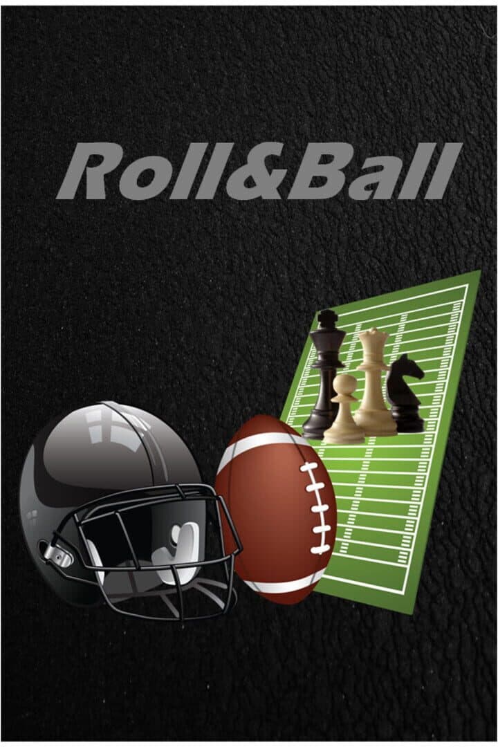 Roll & Ball