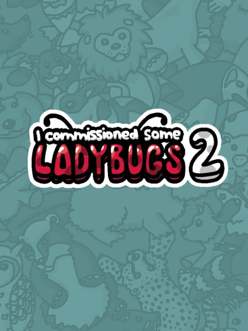 I Commissioned Some Ladybugs 2