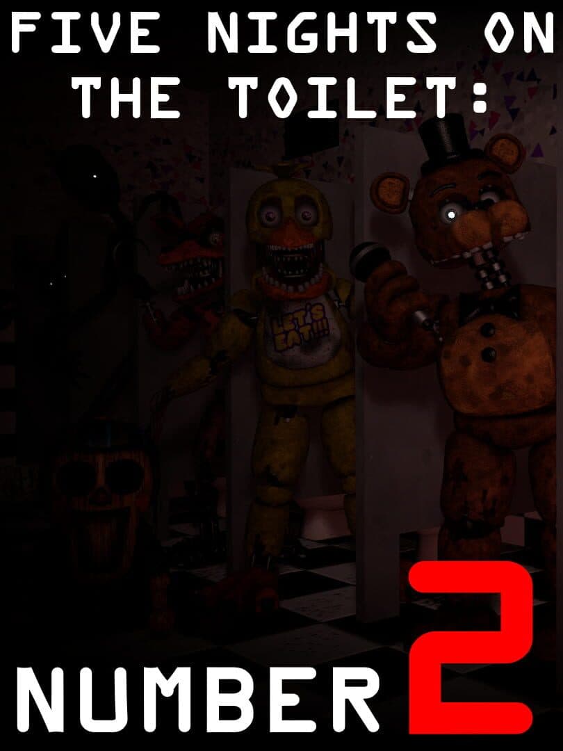 Five Nights on the Toilet: Number 2