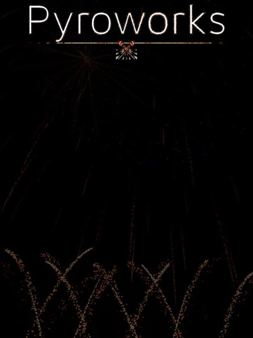 Pyroworks