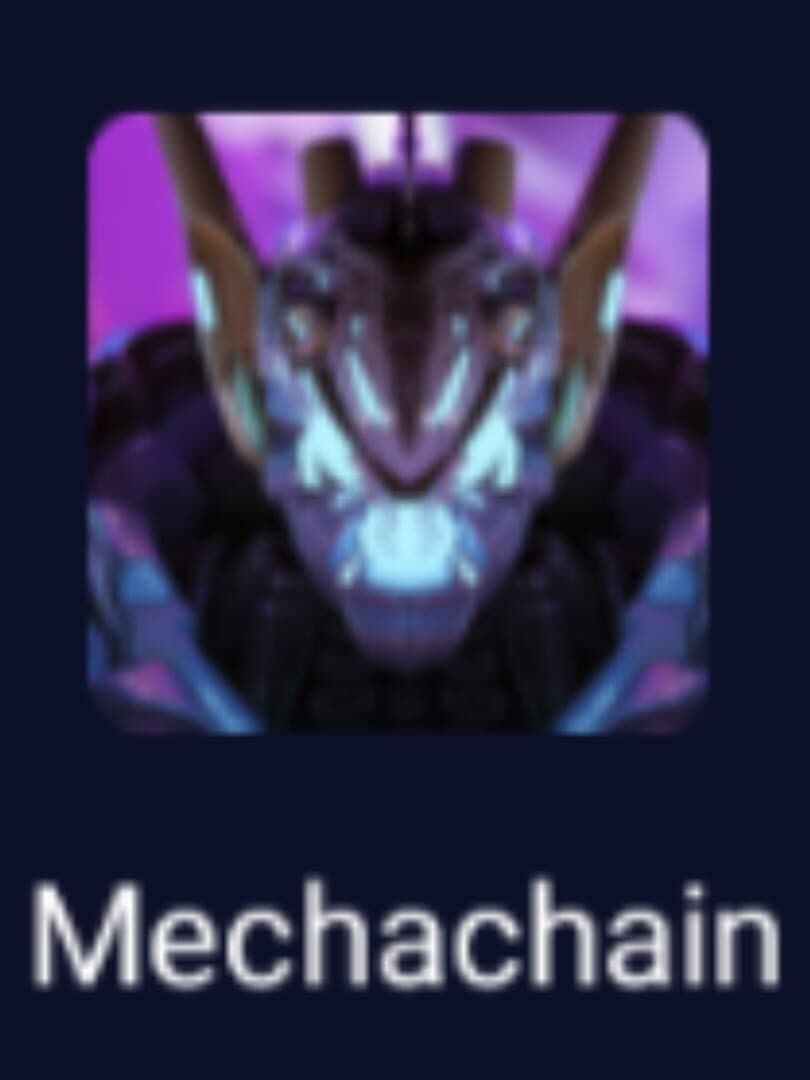 Mechachain