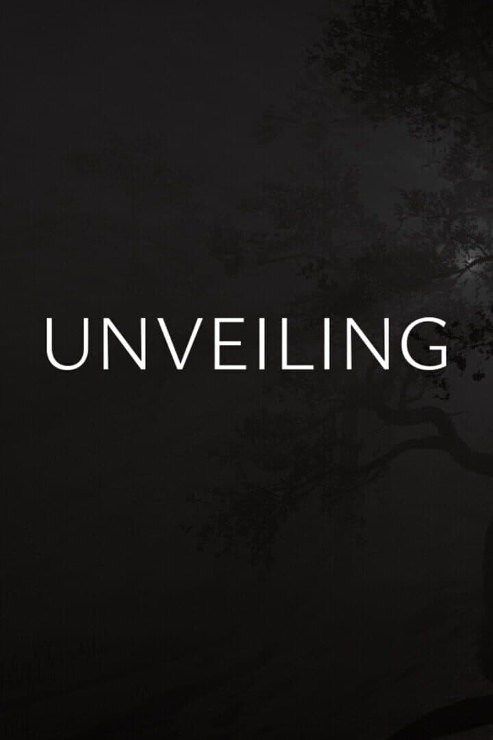Unveiling